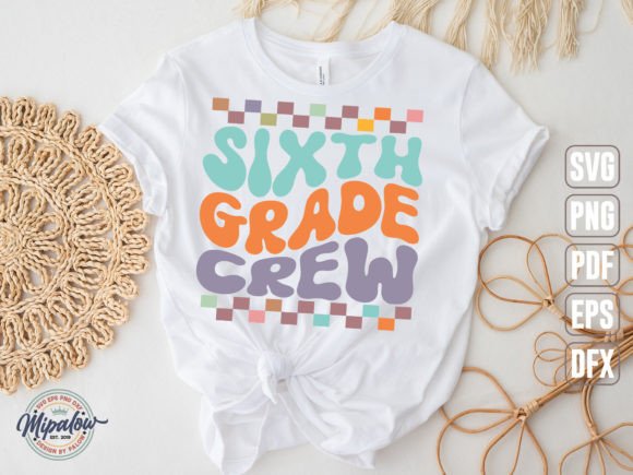 Sixth Grade Crew Svg, Wavy Text: A Graphic Asset for Crafts
